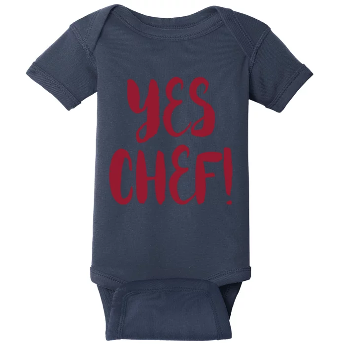 Yes Chef Cool Design For Line Cooks Prep Cooks Sous Chef Baby Bodysuit