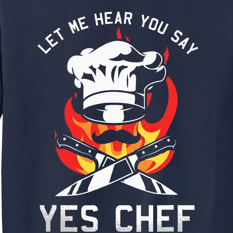 Yes Chef Cook Restaurant Cooking Culinary Gastronomy Food Sweatshirt