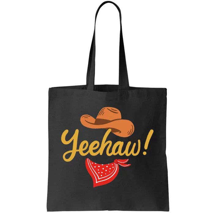 Yeehaw Cowboy Cowgirl Western Country Rodeo Tote Bag