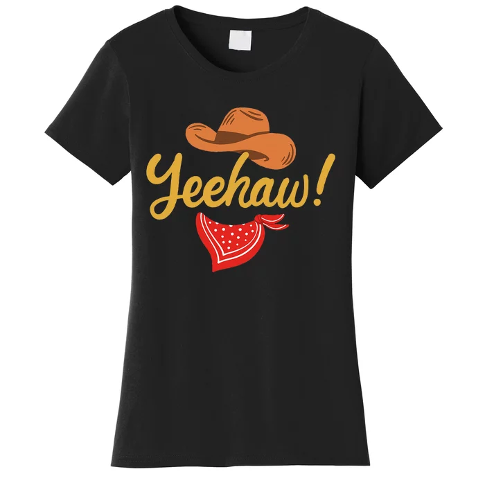 Yeehaw Cowboy Cowgirl Western Country Rodeo Women's T-Shirt