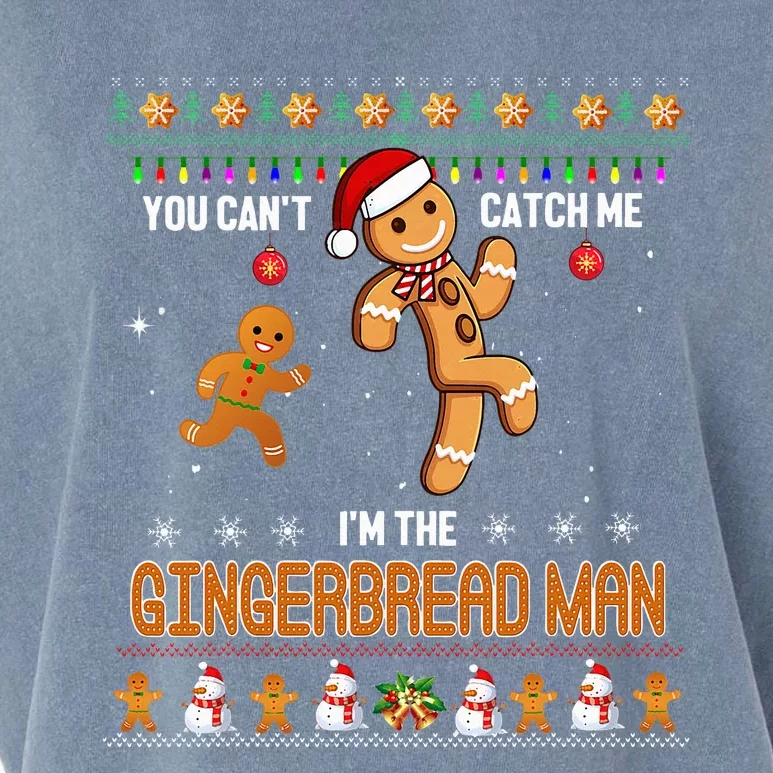 You Can't Catch Me I'm The Gingerbread Man Xmas Funny Garment-Dyed Women's Muscle Tee