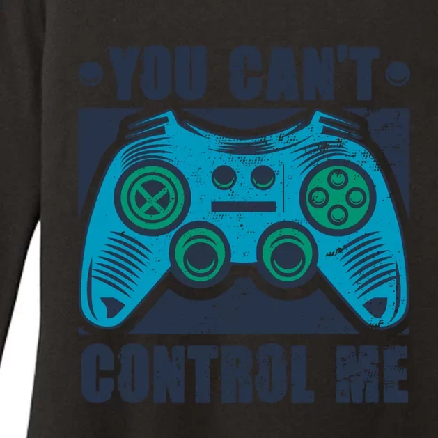 You Can’t Control Me Funny Video Game Player Gaming Quote Gift Womens CVC Long Sleeve Shirt