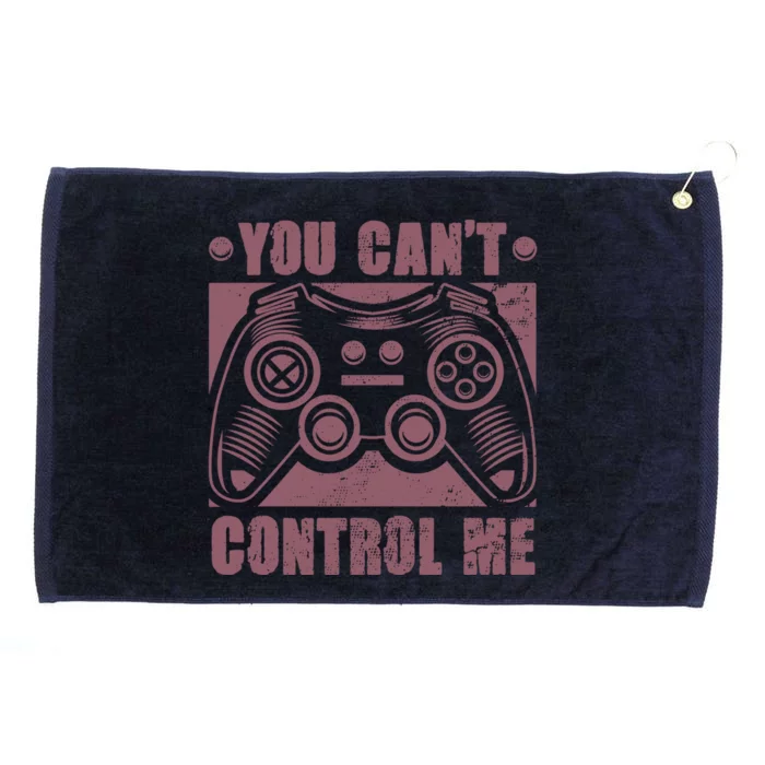 You Can’t Control Me Funny Video Game Player Gaming Quote Gift Grommeted Golf Towel