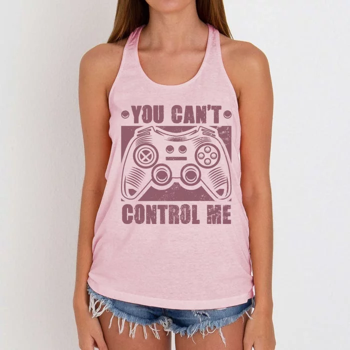 You Can’t Control Me Funny Video Game Player Gaming Quote Gift Women's Knotted Racerback Tank