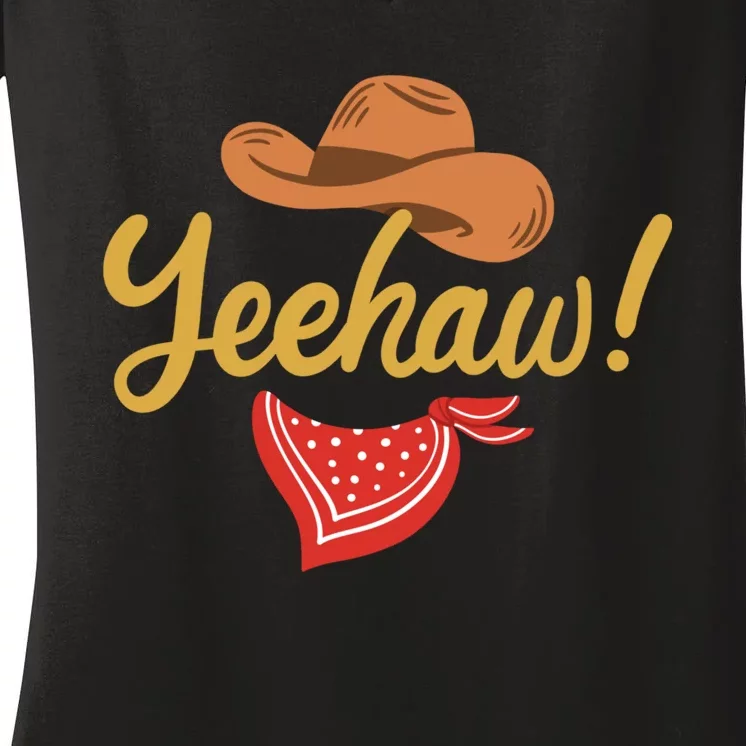 Yeehaw Cowboy Cowgirl Western Country Rodeo Women's V-Neck T-Shirt