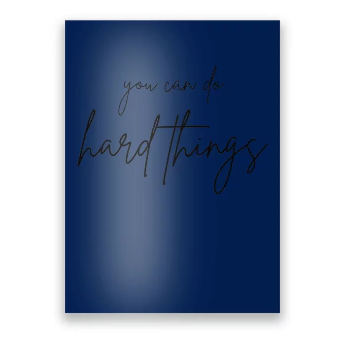 You Can Do Hard Things Funny Testing Day Teacher Poster