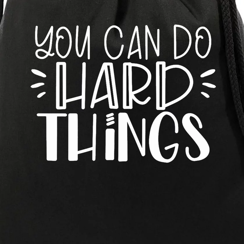 You Can Do Hard Things Growth Mindset Drawstring Bag