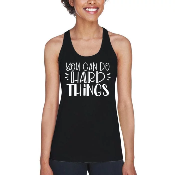 You Can Do Hard Things Growth Mindset Women's Racerback Tank