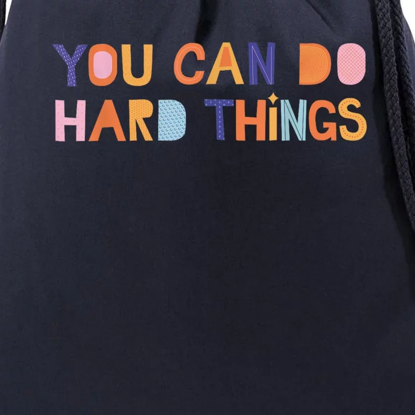 You Can Do Hard Things Cute Motivational Quote Teacher Women Drawstring Bag