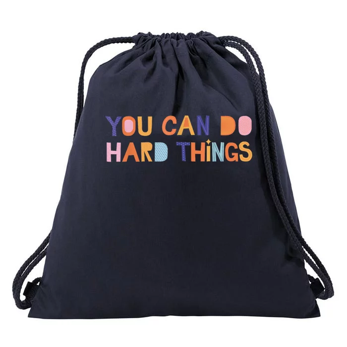 You Can Do Hard Things Cute Motivational Quote Teacher Women Drawstring Bag