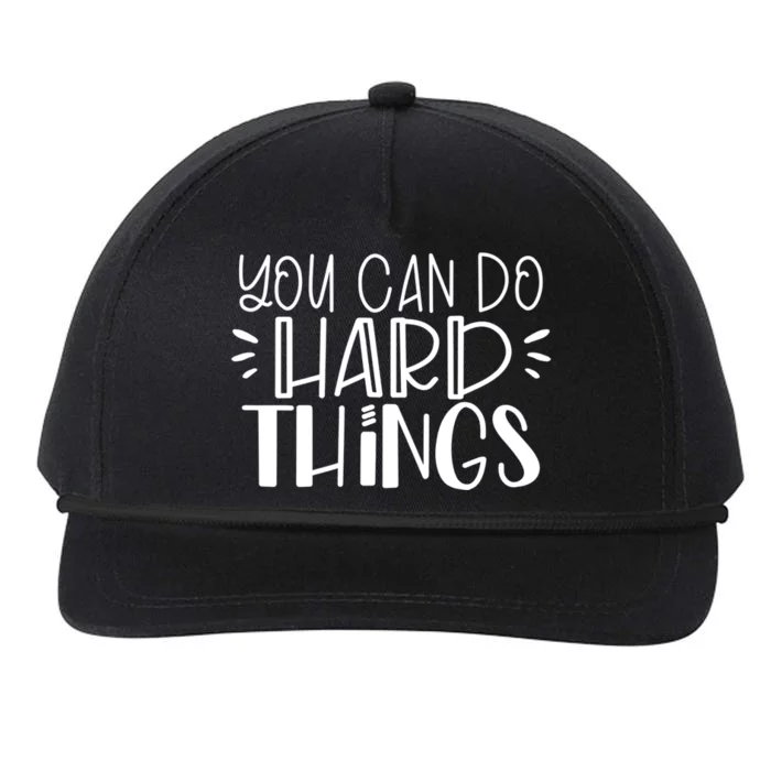 You Can Do Hard Things Growth Mindset Meaningful Gift Snapback Five-Panel Rope Hat