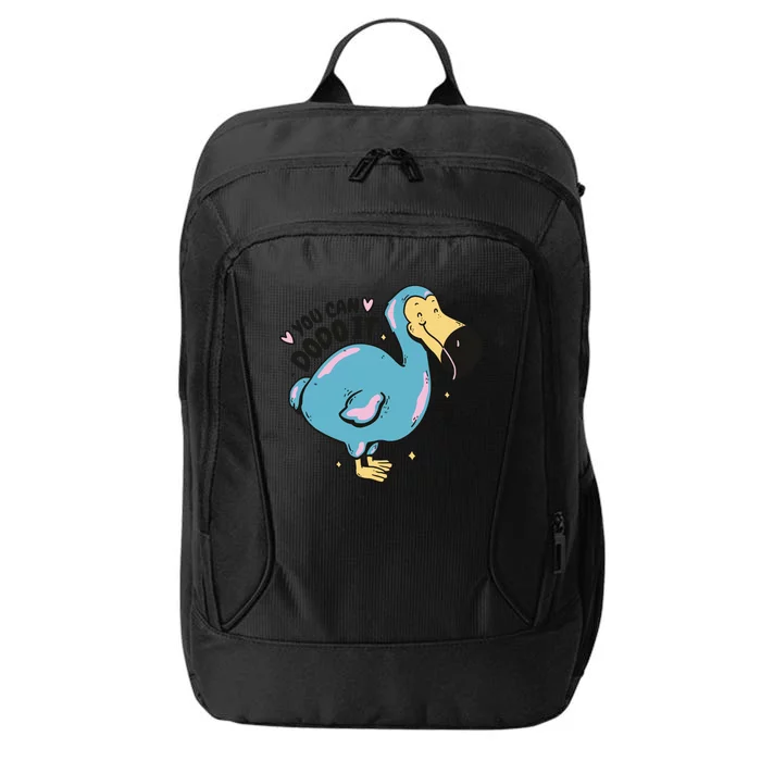 You Can Dodo It Funny Bird Motivational City Backpack