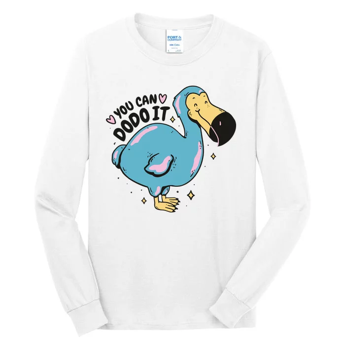 You Can Dodo It Funny Bird Motivational Tall Long Sleeve T-Shirt