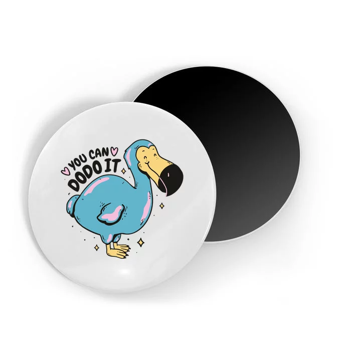 You Can Dodo It Funny Bird Motivational Magnet