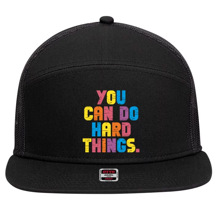 You Can Do Hard Things Motivational Quote 7 Panel Mesh Trucker Snapback Hat