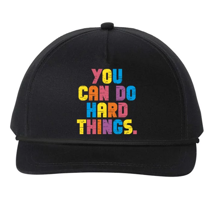 You Can Do Hard Things Motivational Quote Snapback Five-Panel Rope Hat