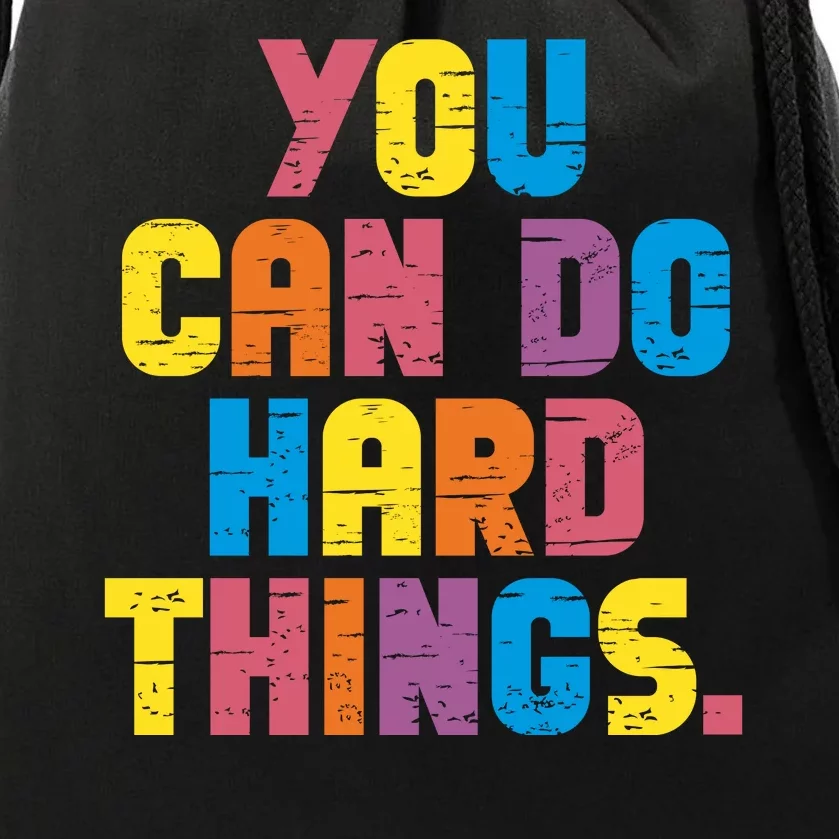 You Can Do Hard Things Motivational Quote Drawstring Bag