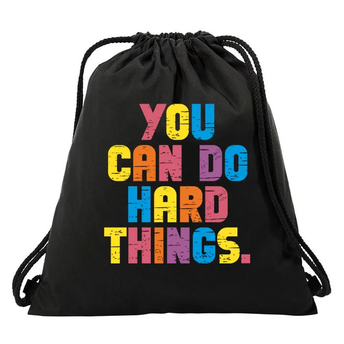 You Can Do Hard Things Motivational Quote Drawstring Bag