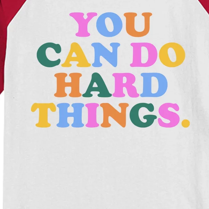 You Can Do Hard Things Motivational Colorful Quote Kids Colorblock Raglan Jersey