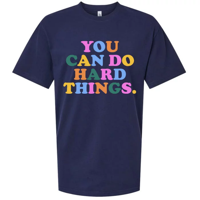 You Can Do Hard Things Motivational Colorful Quote Sueded Cloud Jersey T-Shirt