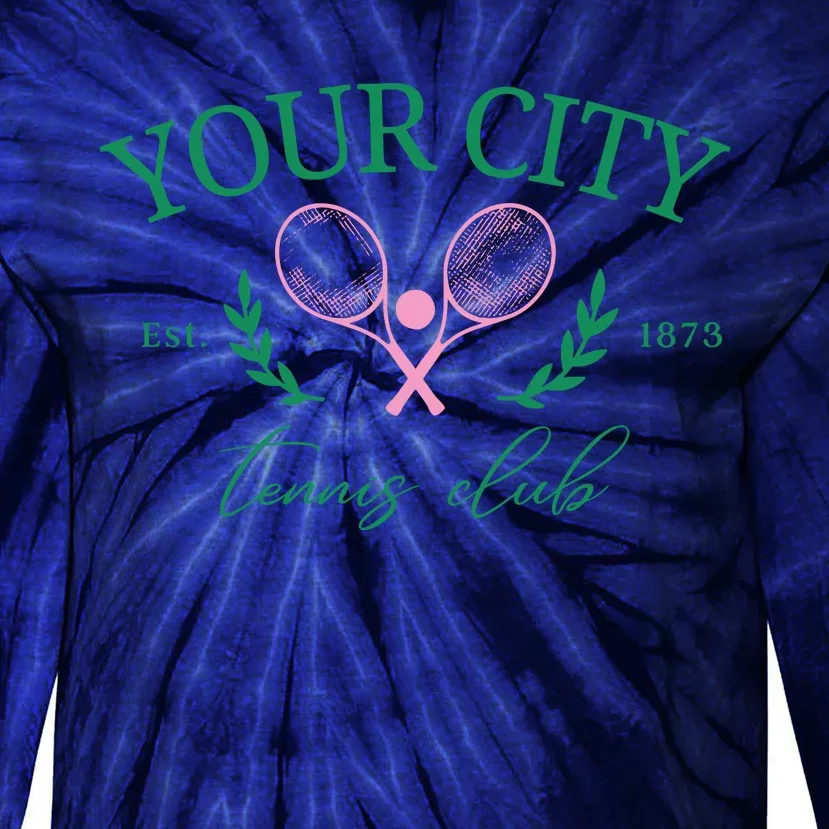 Your City Est 1873 Tennis Club Funny Golf Tie-Dye Long Sleeve Shirt