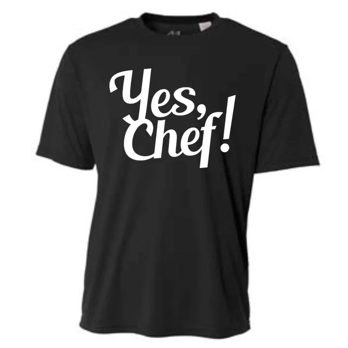 Yes Chef! Funny Novelty Cute Gift Cooling Performance Crew T-Shirt