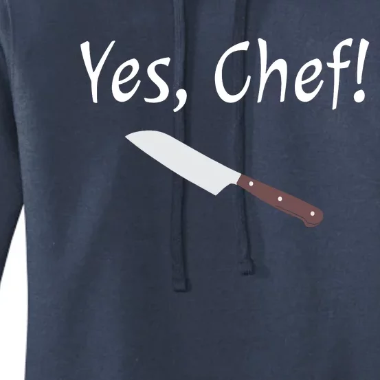 Yes Chef Funny Culinary Kitchen Cook Cooking Foodie Women's Pullover Hoodie