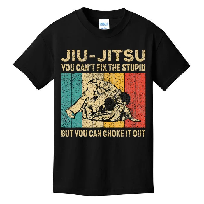 You Can't Fix The Stupid Fun Vintage Jiu Jitsu Kids T-Shirt