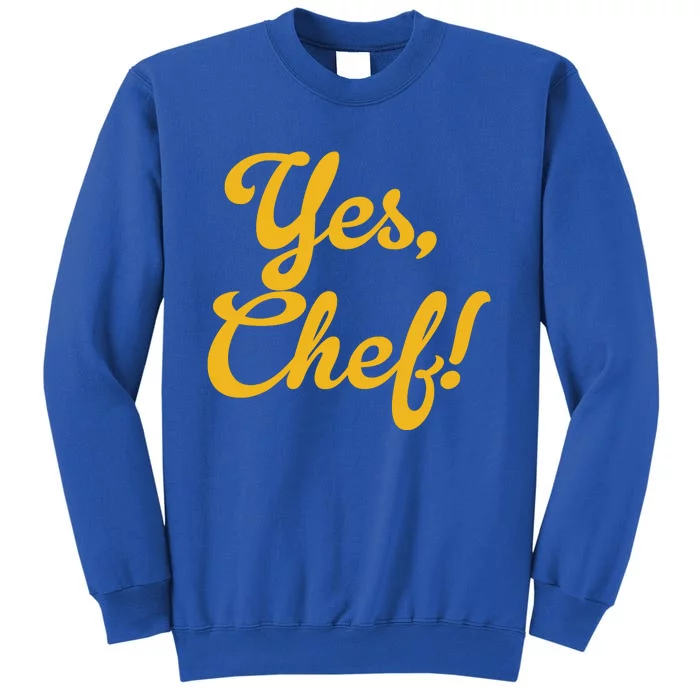 Yes Chef! Funny Novelty Cool Gift Sweatshirt