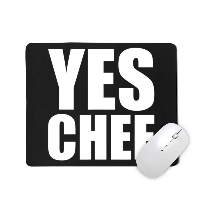 Yes Chef Funny Chef Funny Cook Saying Kitchen Cooking Mousepad