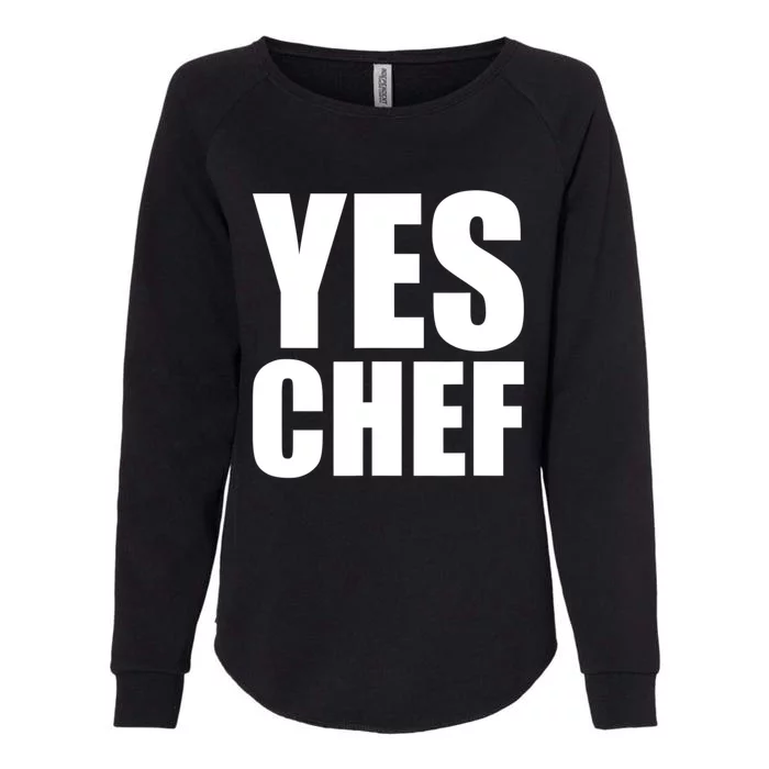 Yes Chef Funny Chef Funny Cook Saying Kitchen Cooking Womens California Wash Sweatshirt