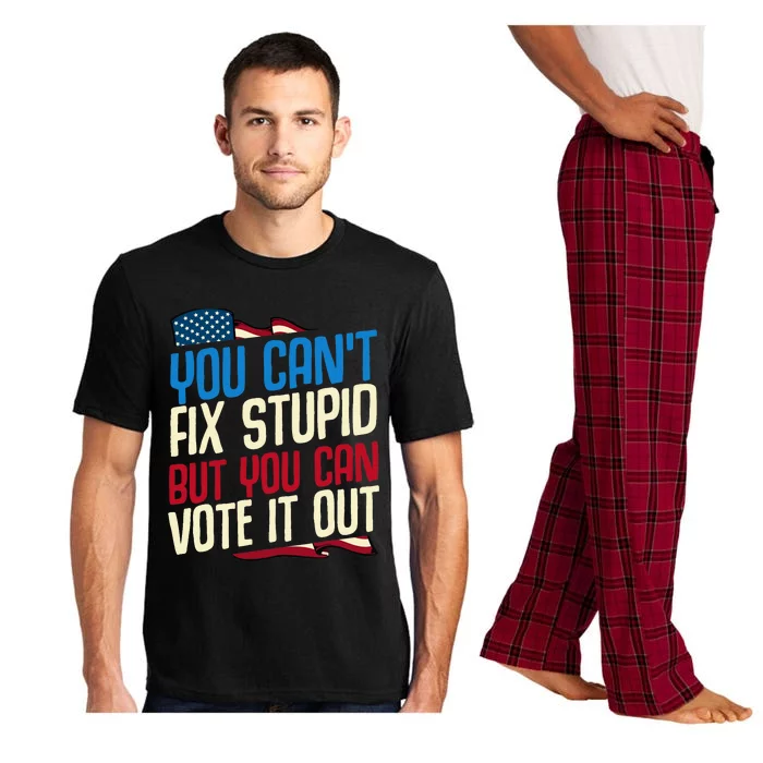 You Cant Fix Stupid But You Can Vote It Out Anti Trump Gift Pajama Set