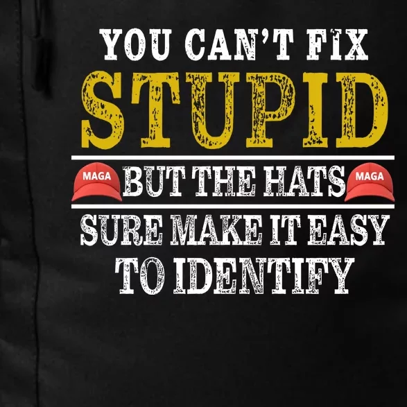 You Can't Fix Stupid But The Hats Sure Make It Easy To Identify Funny Daily Commute Backpack