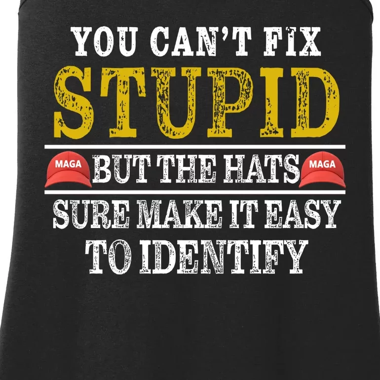 You Can't Fix Stupid But The Hats Sure Make It Easy To Identify Funny Ladies Essential Tank