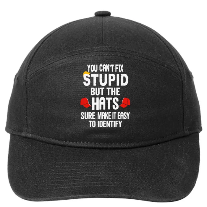 You Can’T Fix Stupid But The Hats Make It Easy To Identify 7-Panel Snapback Hat