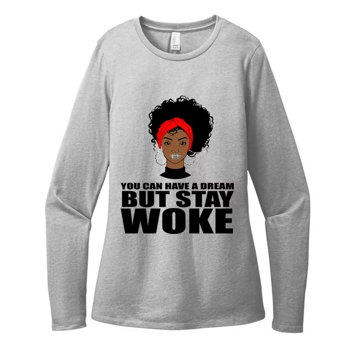 You Can Have A Dream But Stay Woke Afro Hair Gift Womens CVC Long Sleeve Shirt