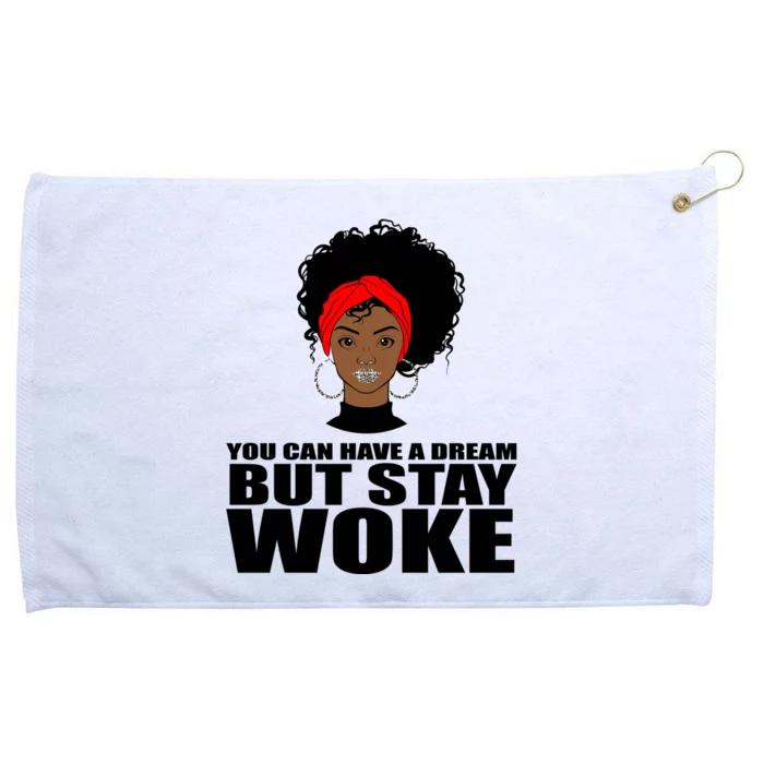 You Can Have A Dream But Stay Woke Afro Hair Gift Grommeted Golf Towel