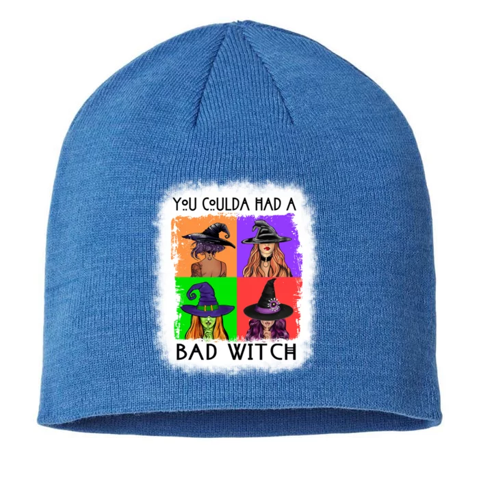 You Coulda Had A Bad Witch Halloween Basic Witch Lover Funny Cool Gift 8 1/2in Sustainable Knit Beanie