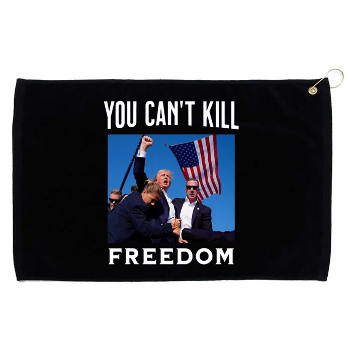 You CanT Kill Freedom Trump Shot Grommeted Golf Towel