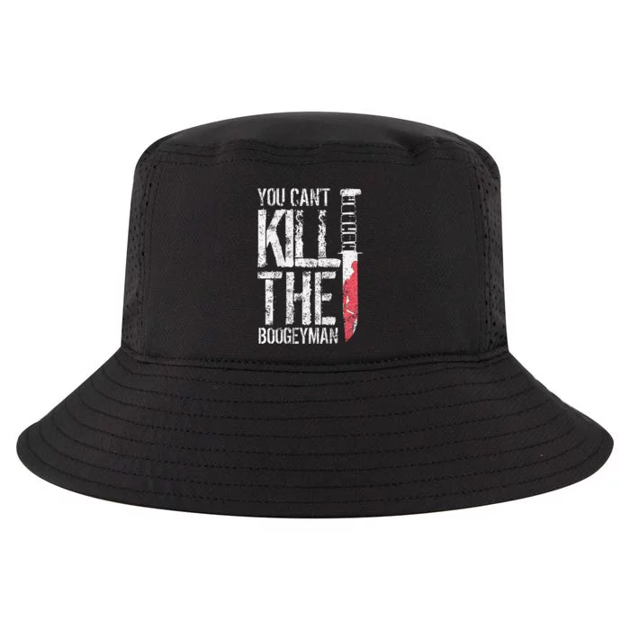 You Cant Kill The Boogeyman Cool Comfort Performance Bucket Hat