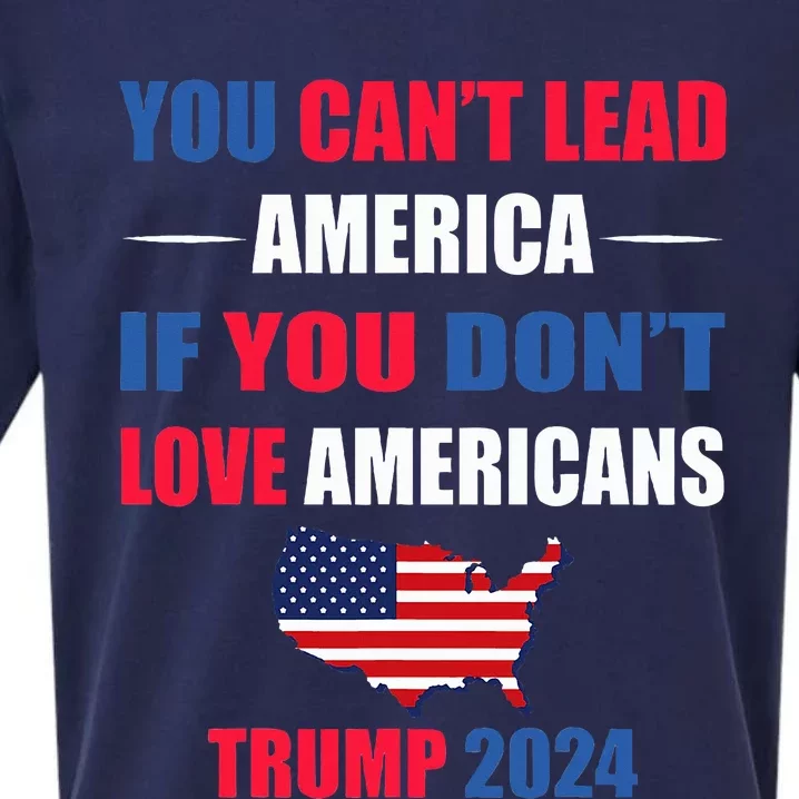 You CanT Lead America If You DonT Love Americans Trump Sueded Cloud Jersey T-Shirt