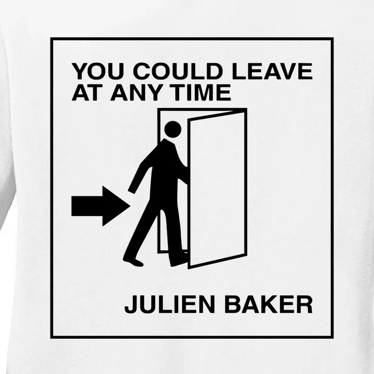 You Could Leave At Any Time Julien Baker Ladies Long Sleeve Shirt