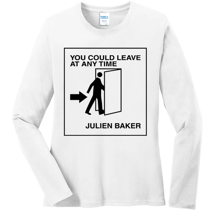 You Could Leave At Any Time Julien Baker Ladies Long Sleeve Shirt