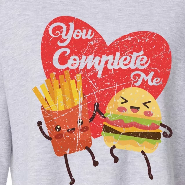 You Complete Me Food Valentine Day Hamburger Fries Matching Gift Cropped Pullover Crew