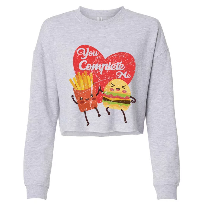 You Complete Me Food Valentine Day Hamburger Fries Matching Gift Cropped Pullover Crew