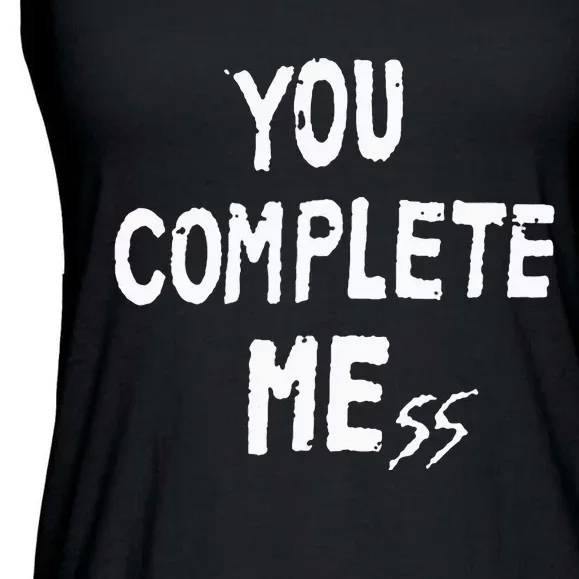 You Complete Mess Ladies Essential Flowy Tank