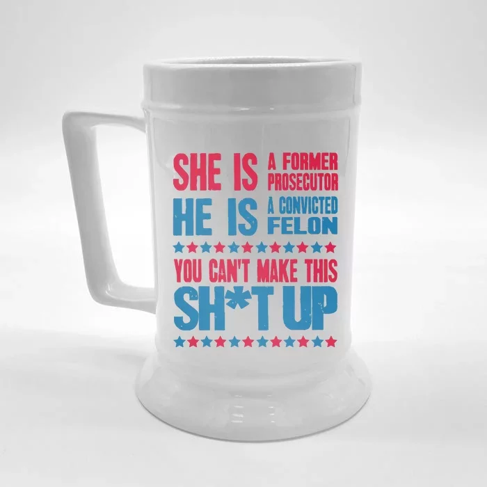 You Cant Make This Shit Up Front & Back Beer Stein