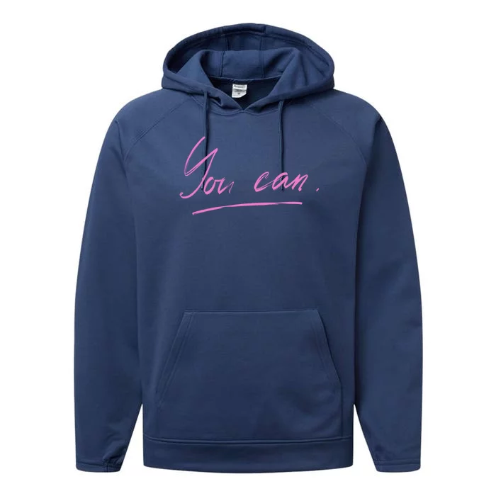 You Can Motivational Quote Performance Fleece Hoodie