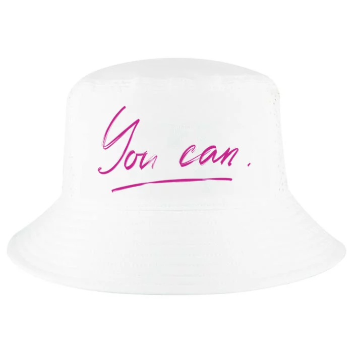 You Can Motivational Quote Cool Comfort Performance Bucket Hat