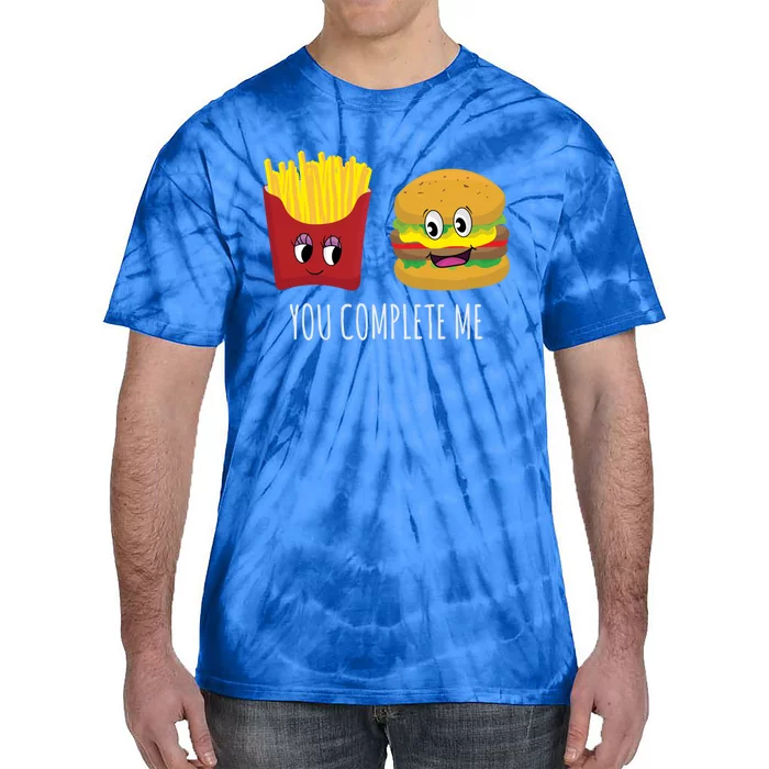 You Complete Me Funny Burger And Fries Valentines Day Cute Gift Tie-Dye T-Shirt